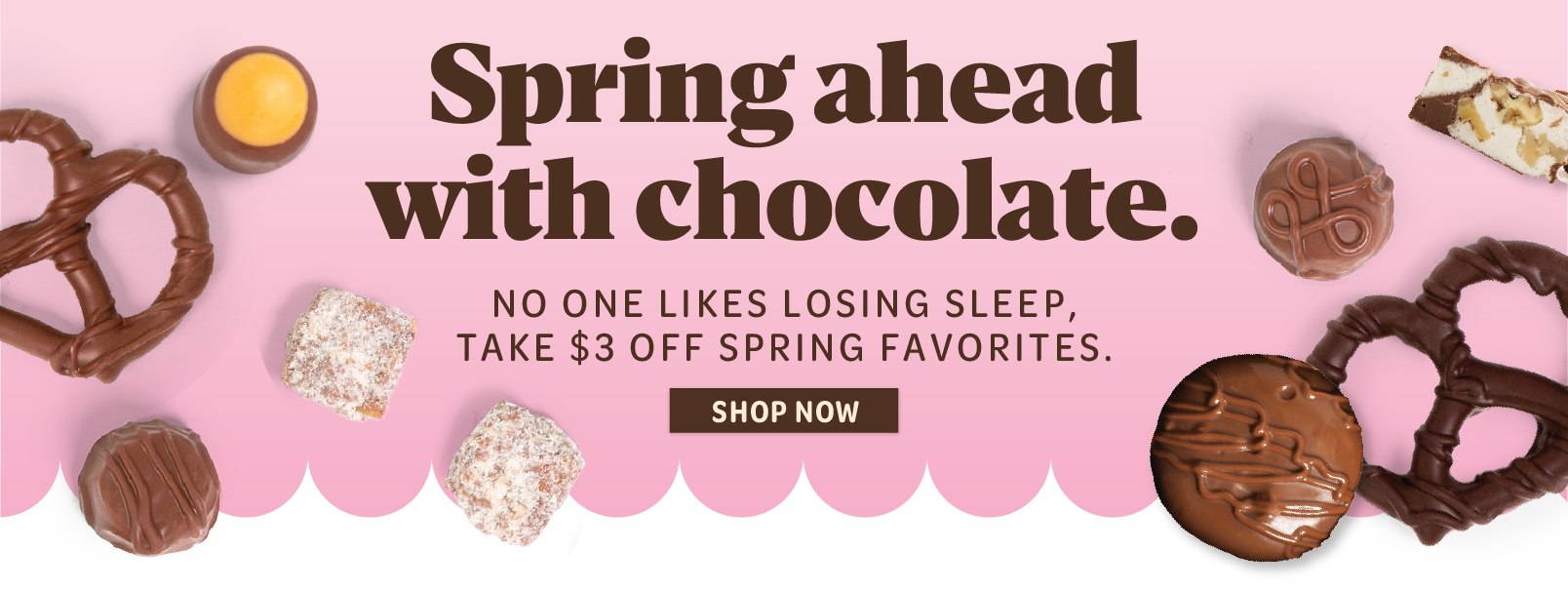 Spring ahead with chocolate. No one likes losing sleep, Take $3 off spring favorites. Shop Now.